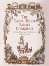 Cover image for The Tasha Tudor Family Cookbook